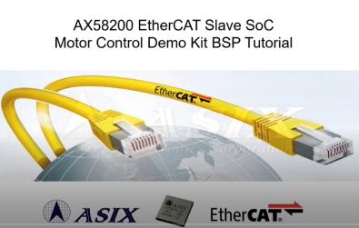 AX58200 EtherCAT从站马达控制开发套件环境架设演示